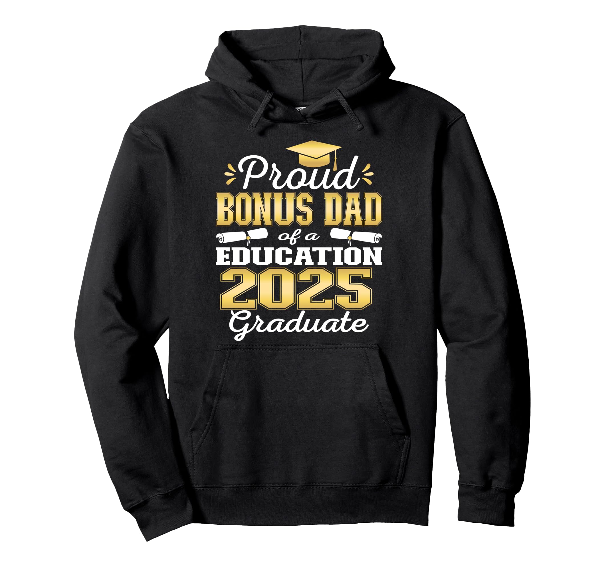 Super Proud Bonus Dad 2025 Education Hoodie - Minimalist Print for Adults - T-Shirt, Sweatshirt, Hoodie