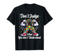 Dont Judge What You Dont Understand T-Shirt - Minimalist Print Men Women - T-Shirt, Sweatshirt, Hoodie
