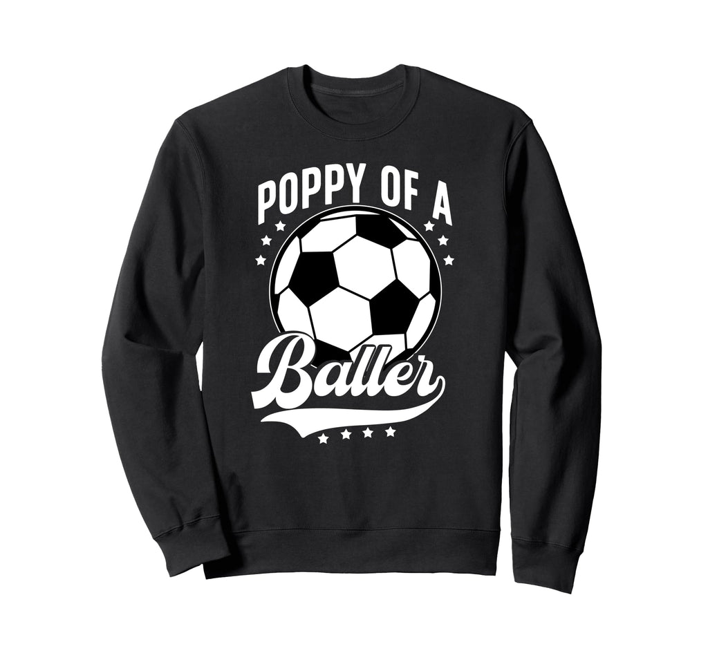 Poppy Baller Soccer Poppy Soccer Sweatshirt - Streetwear Style Men Women - T-Shirt, Sweatshirt, Hoodie