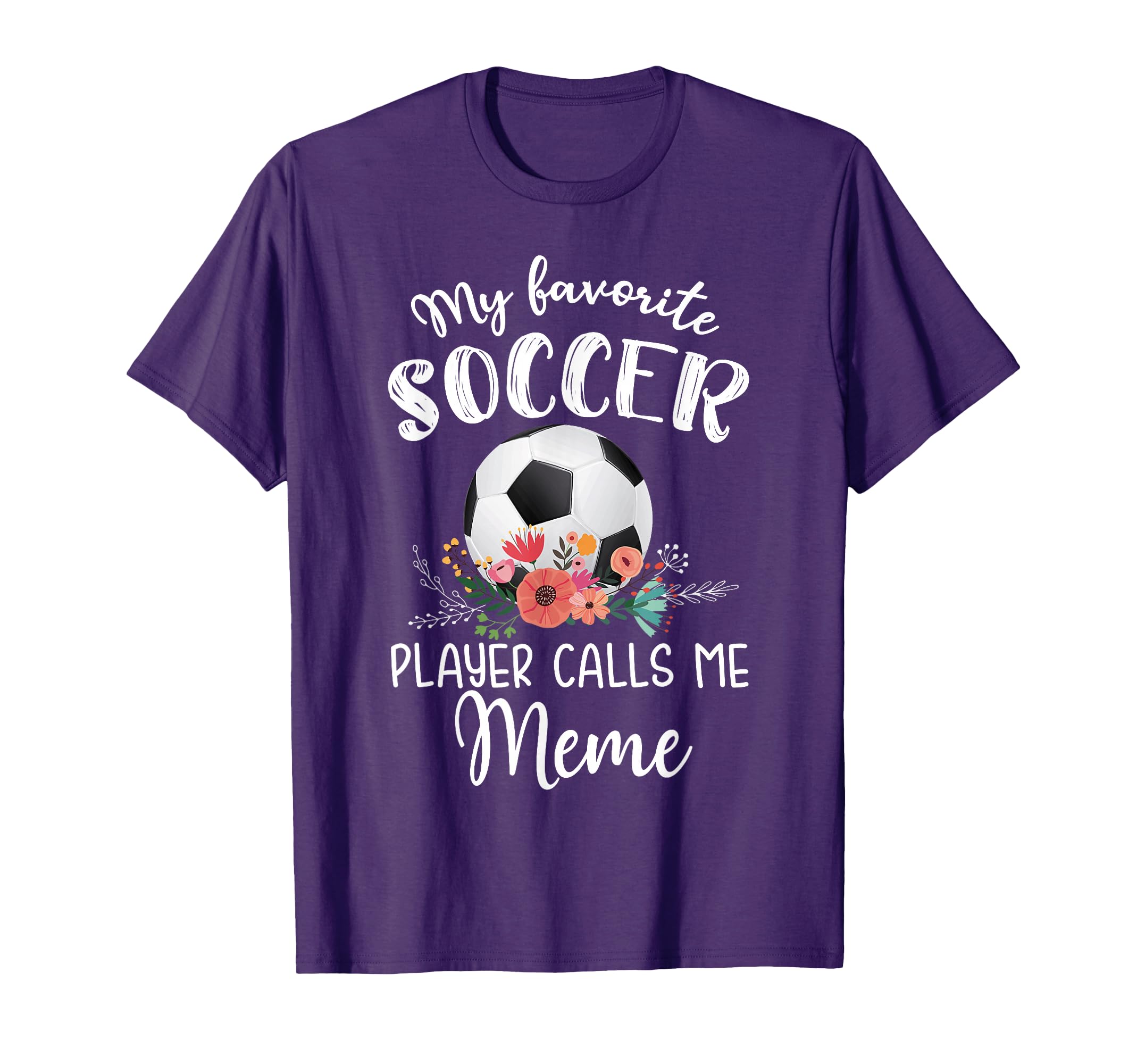 My Favorite Soccer Player Calls Me Meme T-Shirt - Graphic Print Men Women - T-Shirt, Sweatshirt, Hoodie