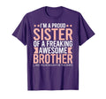 Im Proud Sister Freaking Awesome T-Shirt - Custom Art Print for Adults - T-Shirt, Sweatshirt, Hoodie