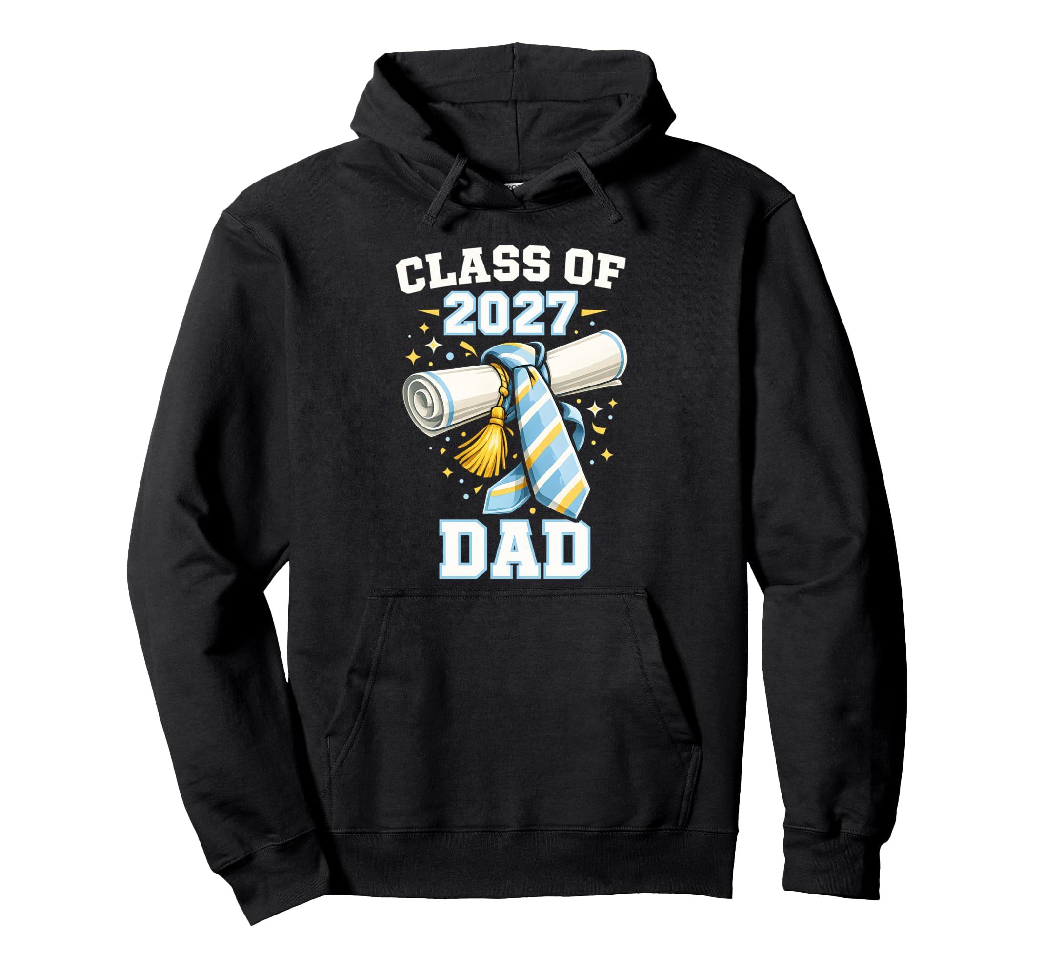 Class 2027 Dad Graduate Graduation Hoodie - Fun Novelty Design Unisex - T-Shirt, Sweatshirt, Hoodie