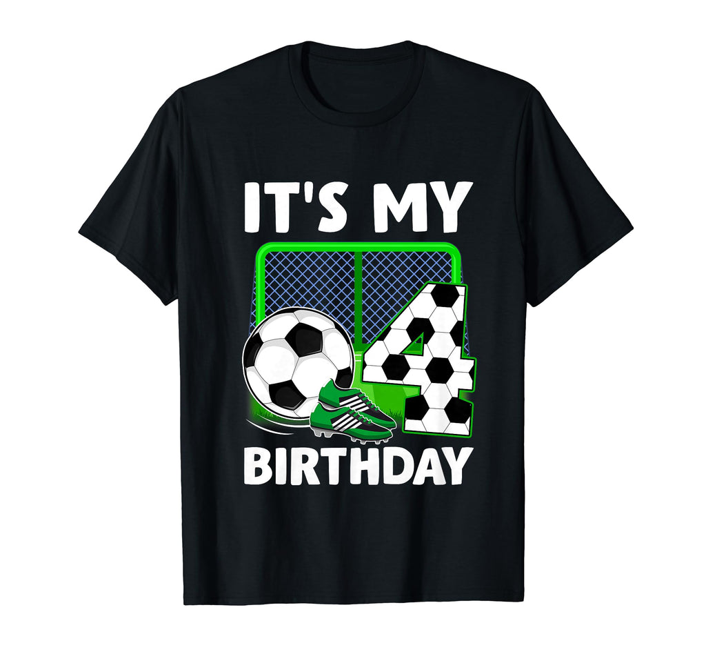 Its My 4Th Soccer Party 4 Year Old T-Shirt - Fun Novelty Design for Adults - T-Shirt, Sweatshirt, Hoodie