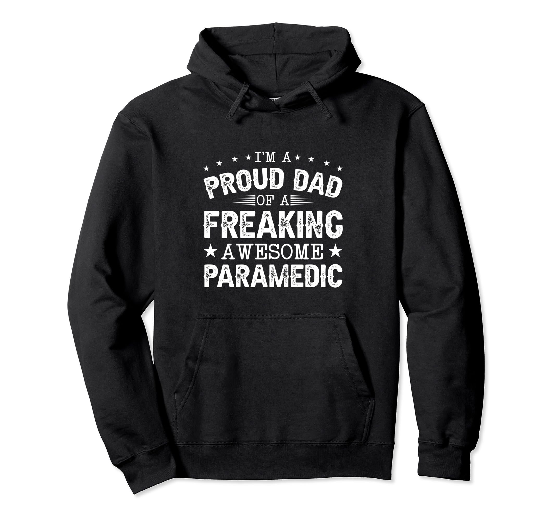 Im Proud Dad Paramedic Emt Paramedics Hoodie - Custom Art Print Unisex - T-Shirt, Sweatshirt, Hoodie