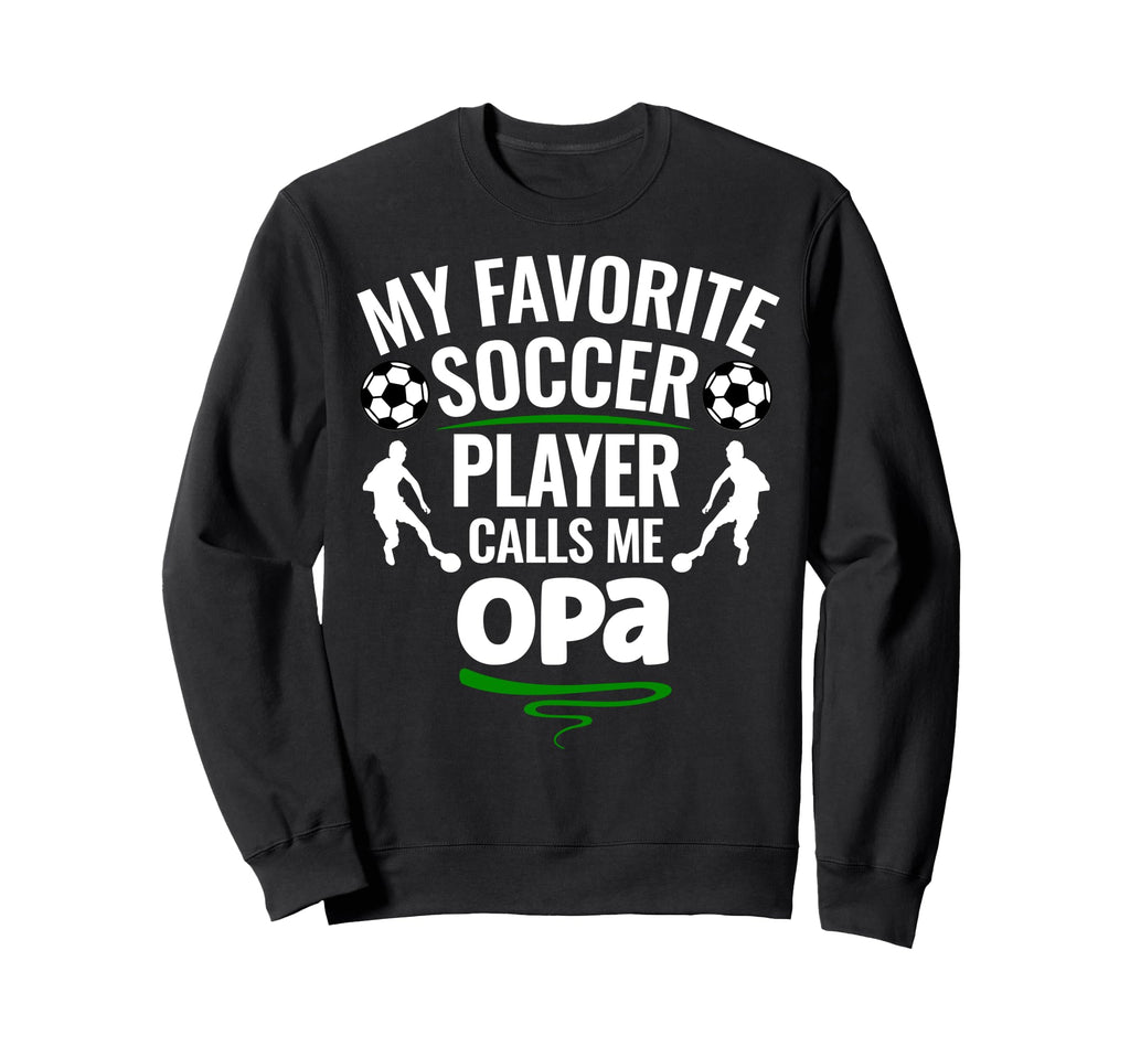My Favorite Soccer Player Calls Me Sweatshirt - Aesthetic Graphic Unisex - T-Shirt, Sweatshirt, Hoodie