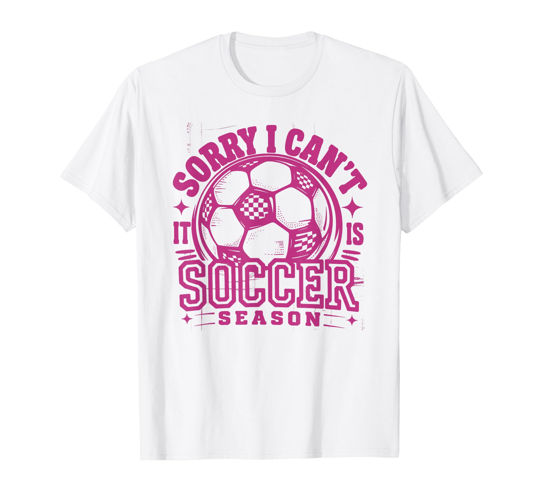 Sorry I Cant Soccer Mommy Mama Soccer T-Shirt - Unique Graphic for Adults - T-Shirt, Sweatshirt, Hoodie