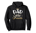 Dad Birthday Princess Matching Family Hoodie - Minimalist Print Unisex - T-Shirt, Sweatshirt, Hoodie