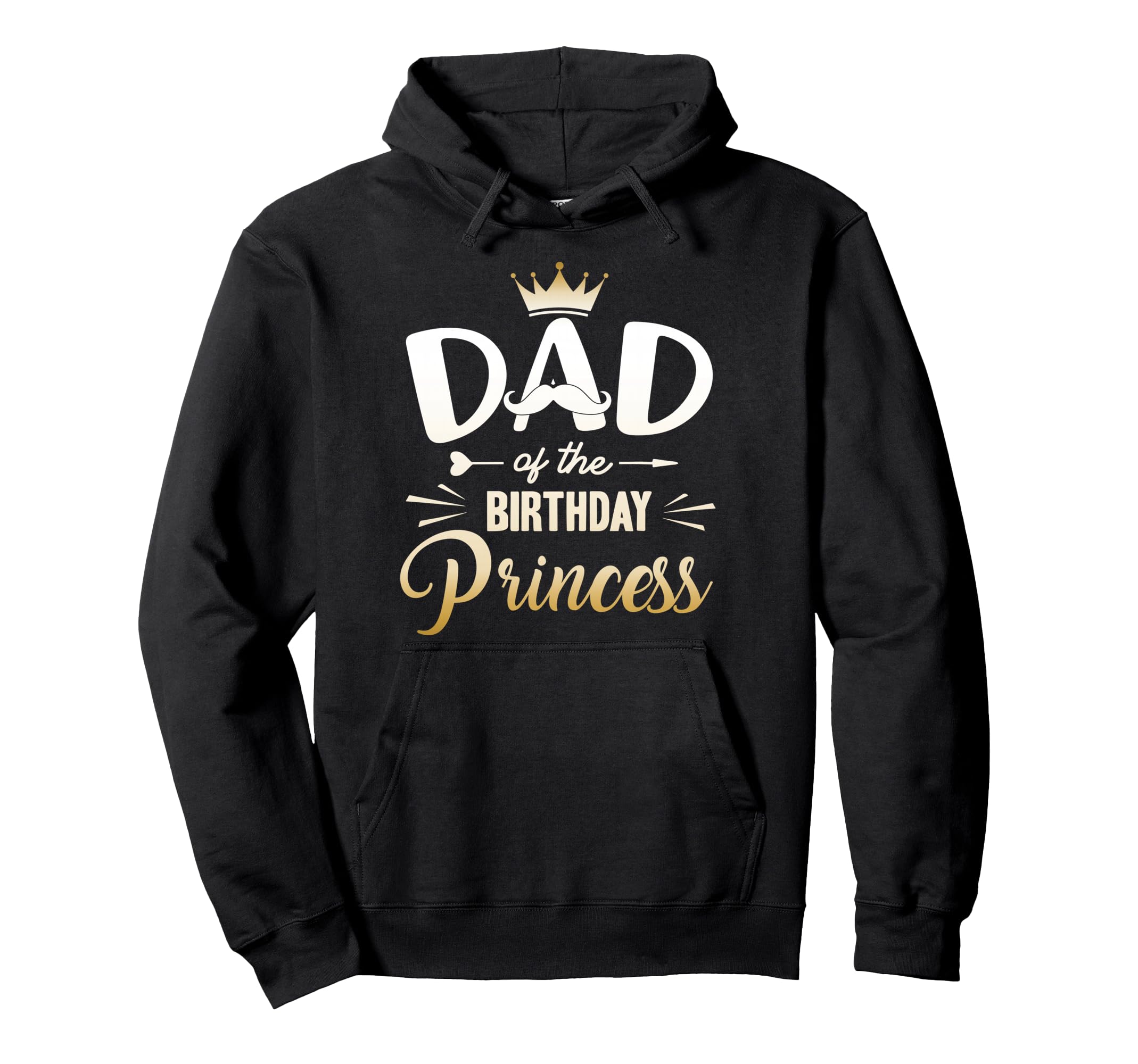 Dad Birthday Princess Matching Family Hoodie - Minimalist Print Unisex - T-Shirt, Sweatshirt, Hoodie