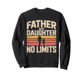 Father And Daughter No Limits Proud Sweatshirt - Custom Art Print Unisex - T-Shirt, Sweatshirt, Hoodie