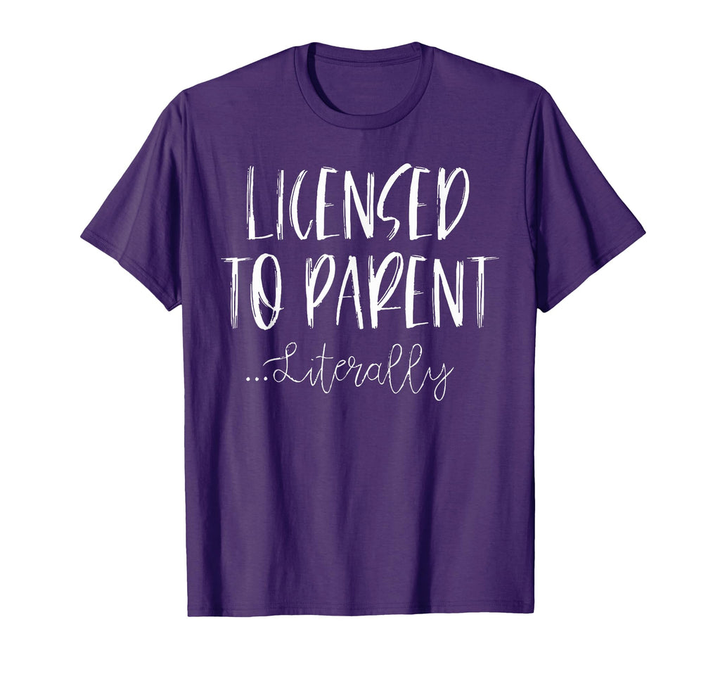 Licensed To Parent Literally Foster T-Shirt - Graphic Print for Adults - T-Shirt, Sweatshirt, Hoodie