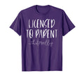Licensed To Parent Literally Foster T-Shirt - Graphic Print for Adults - T-Shirt, Sweatshirt, Hoodie