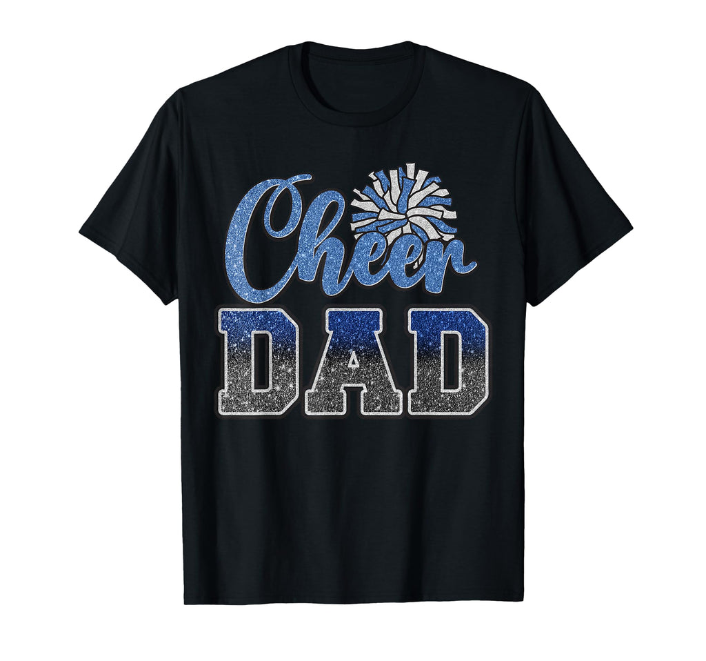 Cheer Dad Cheerleading Cheerleader T-Shirt - Custom Art Print Men Women - T-Shirt, Sweatshirt, Hoodie