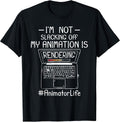 I'm Not Slacking Off Animator Animation Storyboard - Adult & Kids T-Shirts, Sweatshirts & Hoodies apparel design preview 1