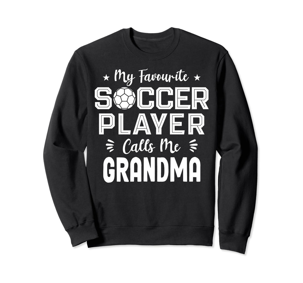 Grandma Soccer Player Grandmother Sweatshirt - Aesthetic Graphic Men Women - T-Shirt, Sweatshirt, Hoodie