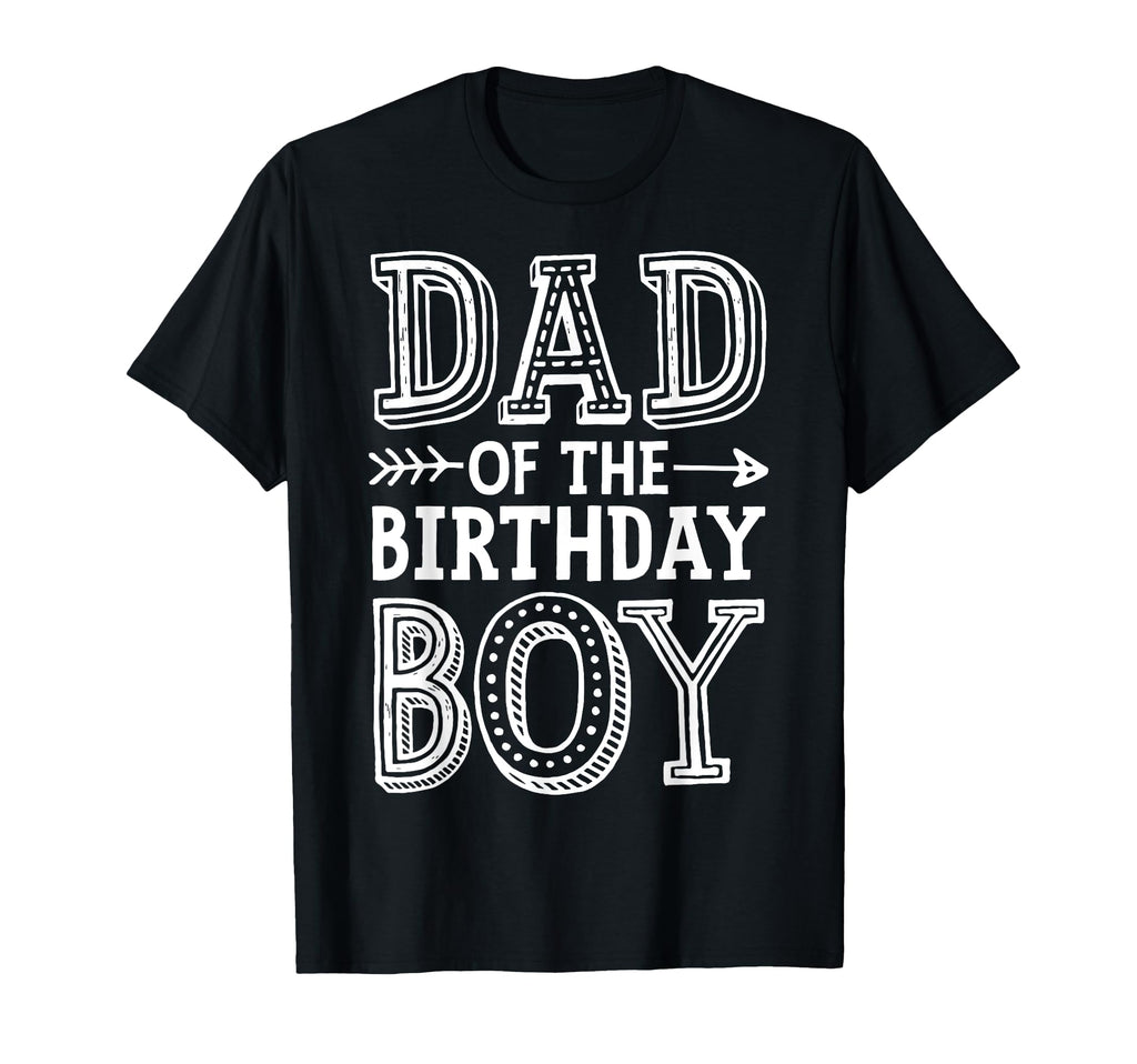 Dad Birthday Funny Father Papa Family T-Shirt - Novelty Apparel for Adults - T-Shirt, Sweatshirt, Hoodie