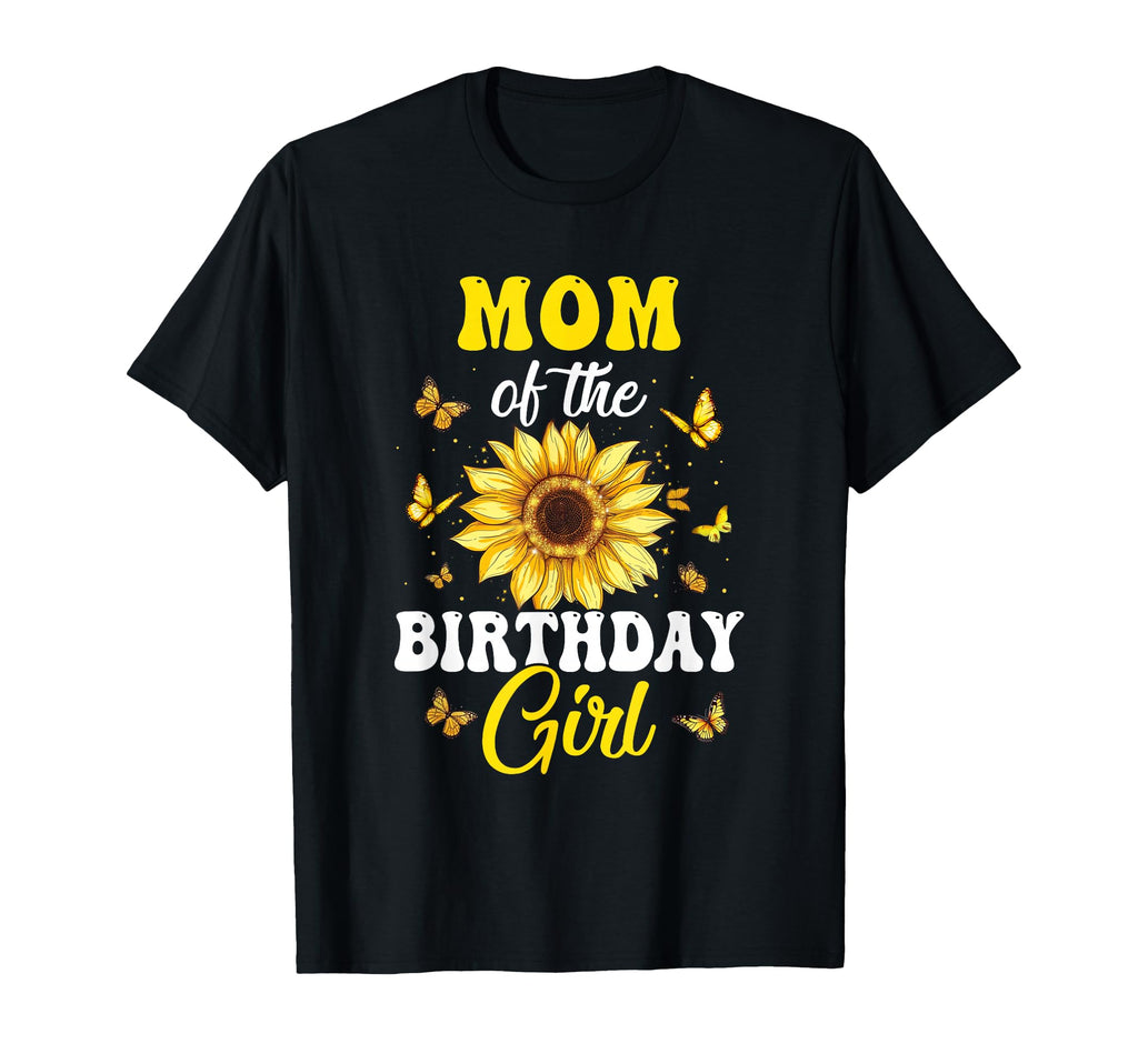Mom Birthday Sunflower Party Family T-Shirt - Novelty Apparel Unisex - T-Shirt, Sweatshirt, Hoodie