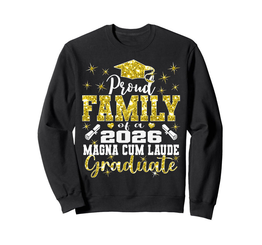 Proud Family 2026 Magna Cum Laude Sweatshirt - Unique Graphic Men Women - T-Shirt, Sweatshirt, Hoodie