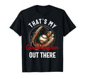Thats My Granddaughter Out There T-Shirt - Unique Graphic Men Women - T-Shirt, Sweatshirt, Hoodie