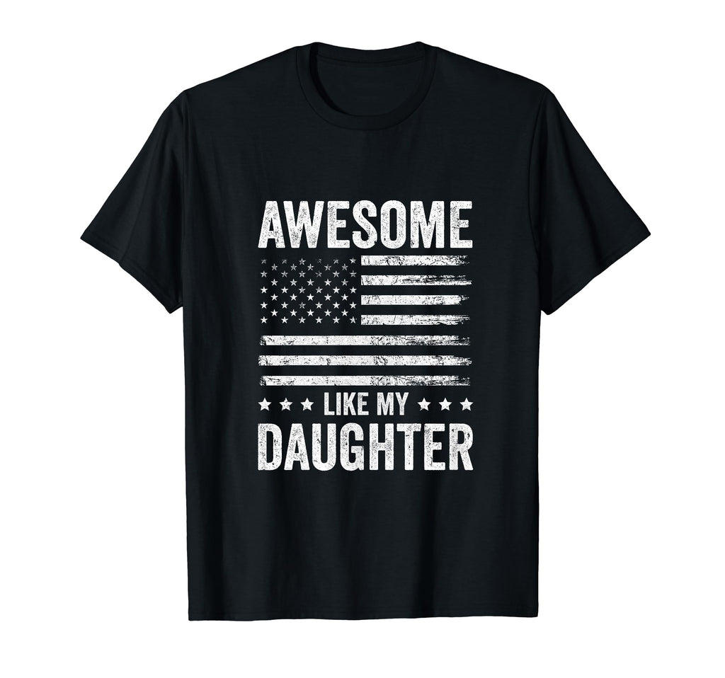 Awesome Like My Daughter Funny Fathers T-Shirt - Aesthetic Graphic Unisex - T-Shirt, Sweatshirt, Hoodie