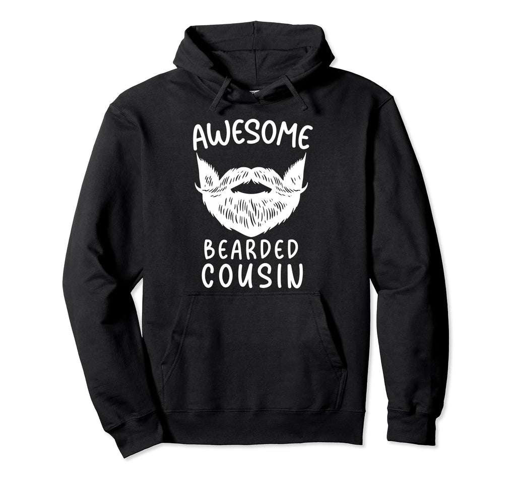 Awesome Bearded Cousin Funny Bearded Dad Hoodie - Unique Graphic Unisex - T-Shirt, Sweatshirt, Hoodie