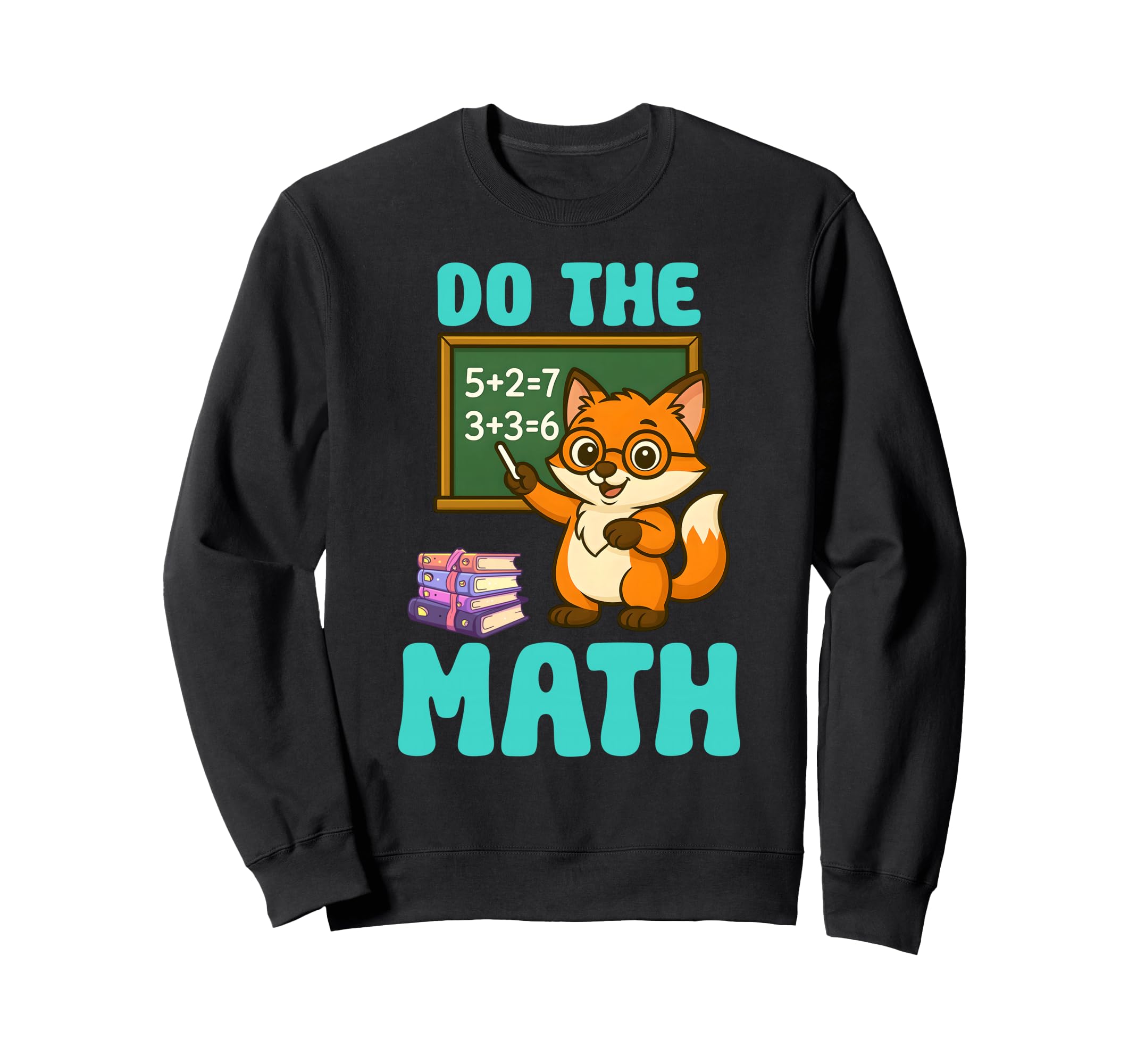 Do Math 67 Meme Funny 100 Days Sweatshirt - Novelty Apparel Men Women - T-Shirt, Sweatshirt, Hoodie