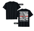 Firefighters Dont Brag Proud T-Shirt - Trendy Graphic Men Women - T-Shirt, Sweatshirt, Hoodie