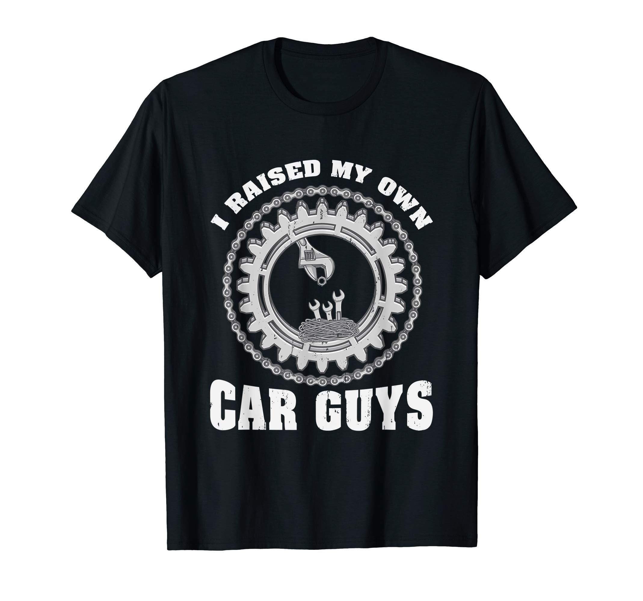 I Raised My Own Car Guys Funny T-Shirt - Casual Everyday Wear Men Women - T-Shirt, Sweatshirt, Hoodie