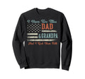 I Have Two Titles Dad Grandpa I Rock Sweatshirt - Trendy Graphic Men Women - T-Shirt, Sweatshirt, Hoodie
