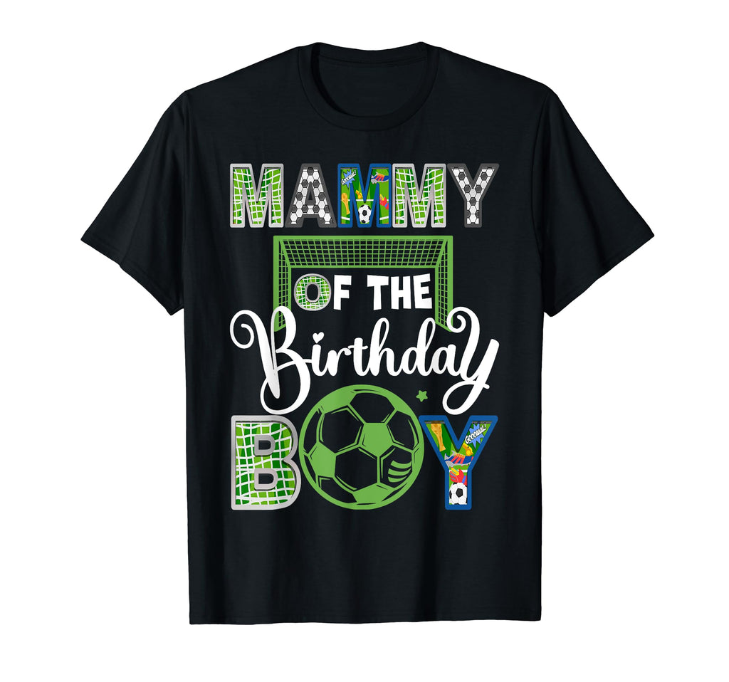 Mammy Birthday Soccer Baller Birthday T-Shirt - Unique Graphic for Adults - T-Shirt, Sweatshirt, Hoodie
