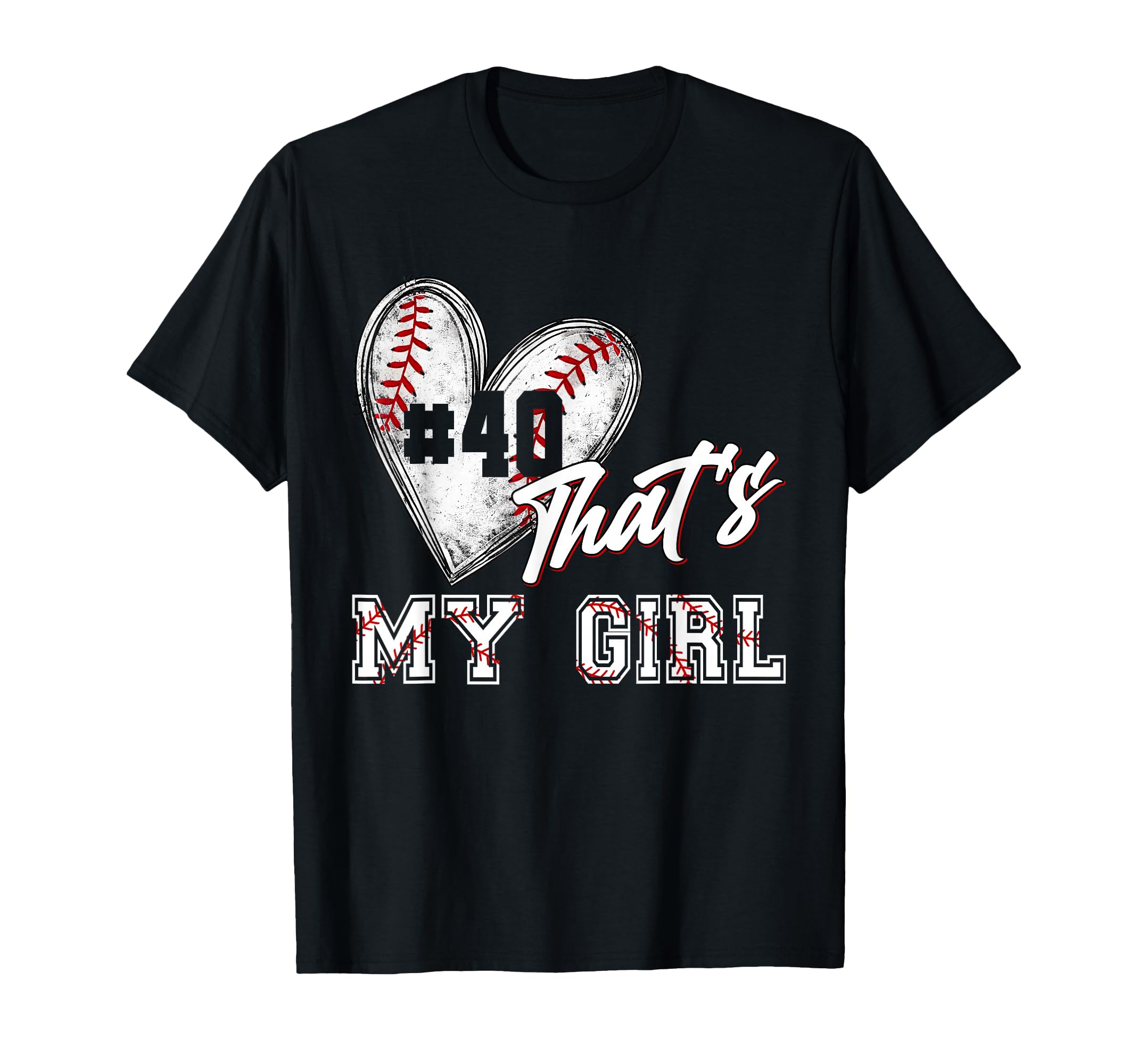 Thats My Baseball Jersey Number 40 Mom Dad T-Shirt - Trendy Graphic Unisex - T-Shirt, Sweatshirt, Hoodie