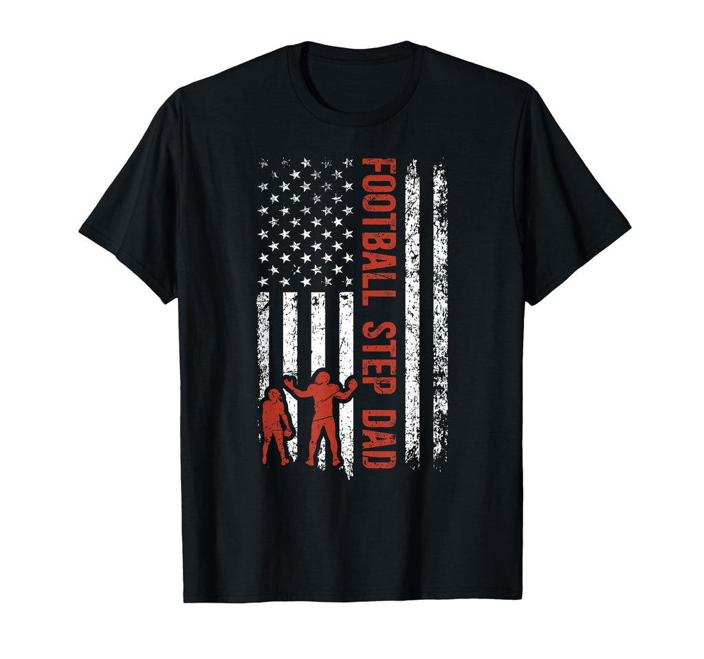 Football Step Dad Football Player T-Shirt - Streetwear Style Unisex - T-Shirt, Sweatshirt, Hoodie