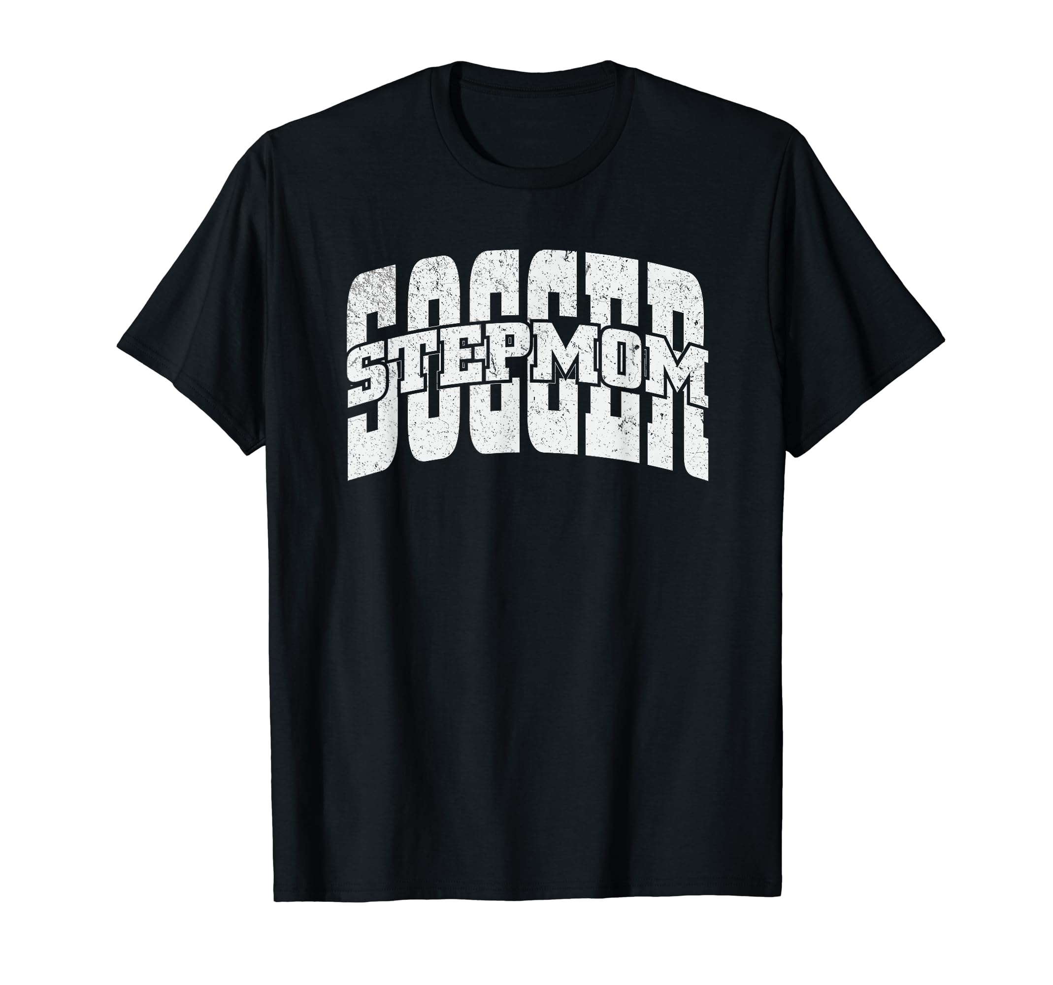Soccer Stepmom Mothers Day Gift T-Shirt - Unique Graphic Unisex - T-Shirt, Sweatshirt, Hoodie
