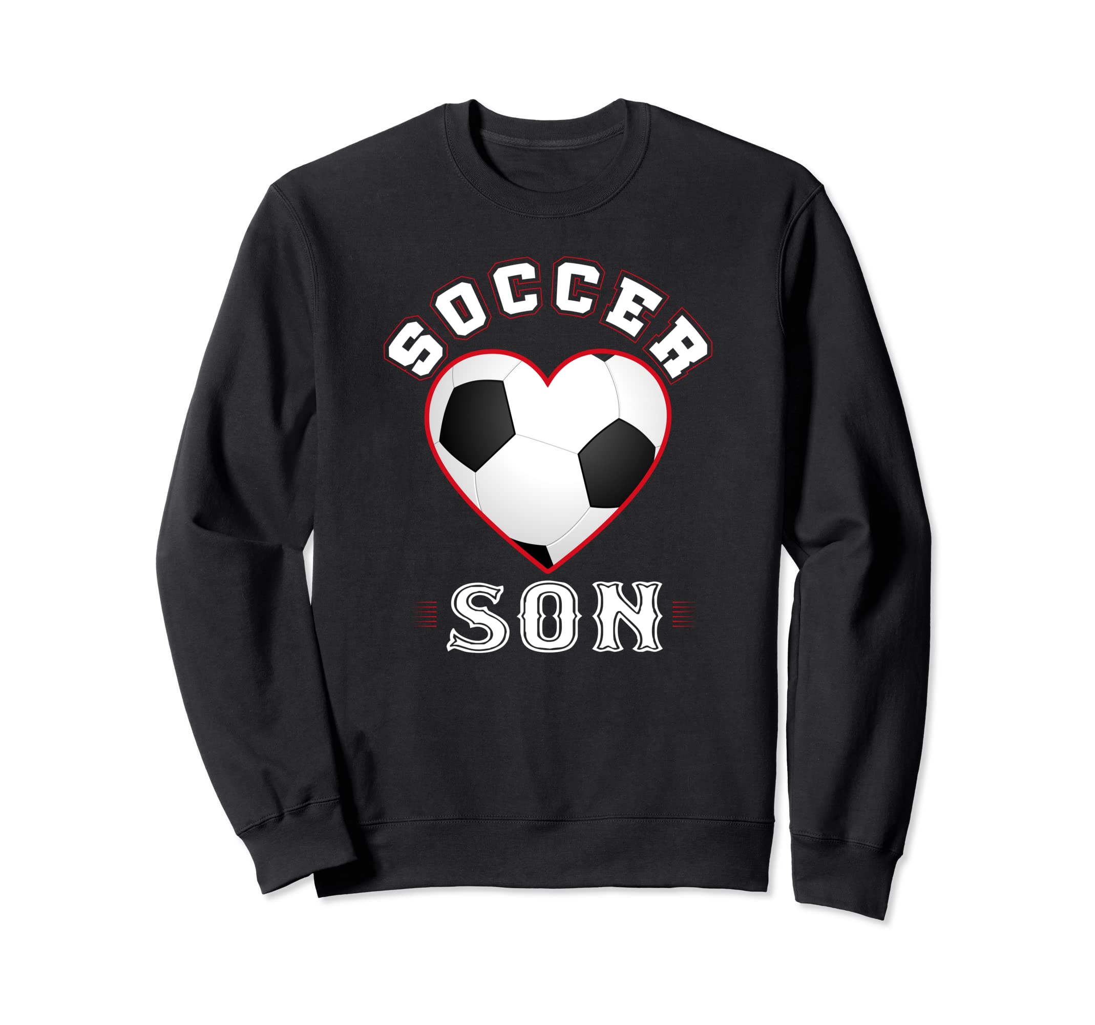 Son Soccer Gifts Funny Fathers Day Sweatshirt - Trendy Graphic Men Women - T-Shirt, Sweatshirt, Hoodie