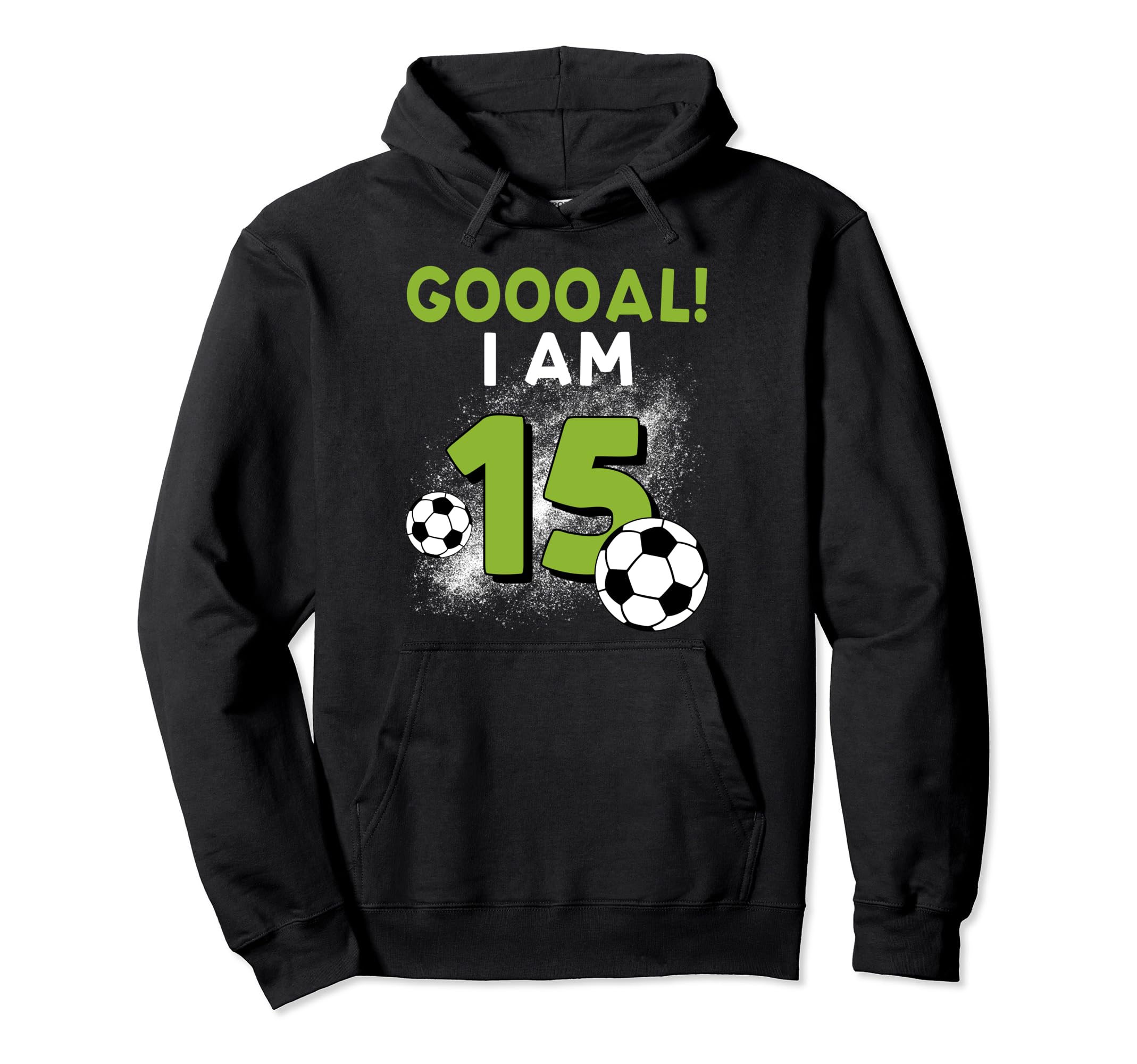 15Th Birthday Soccer Theme 15Year Old B Day Hoodie - Trendy Graphic Unisex - T-Shirt, Sweatshirt, Hoodie