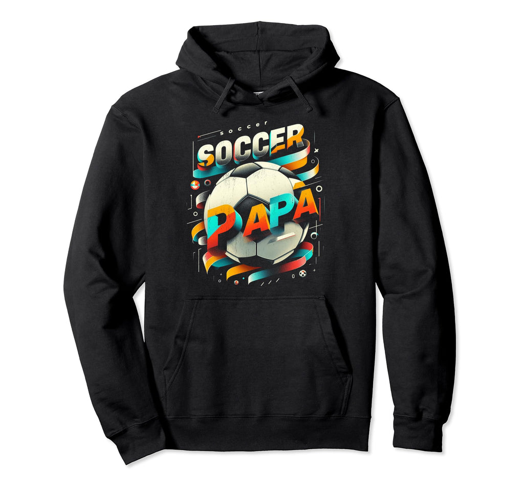 Soccer Papa Family Matching Dad Fathers Hoodie - Graphic Print for Adults - T-Shirt, Sweatshirt, Hoodie