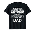 Antonio Gift Name Funny Fathers T-Shirt - Casual Everyday Wear for Adults - T-Shirt, Sweatshirt, Hoodie