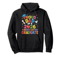 Graduation Proud Dad 2026 Hoodie - Streetwear Style for Adults - T-Shirt, Sweatshirt, Hoodie