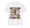 Meemaw Birthday Cowboy Western Birthday T-Shirt - Streetwear Style Unisex - T-Shirt, Sweatshirt, Hoodie