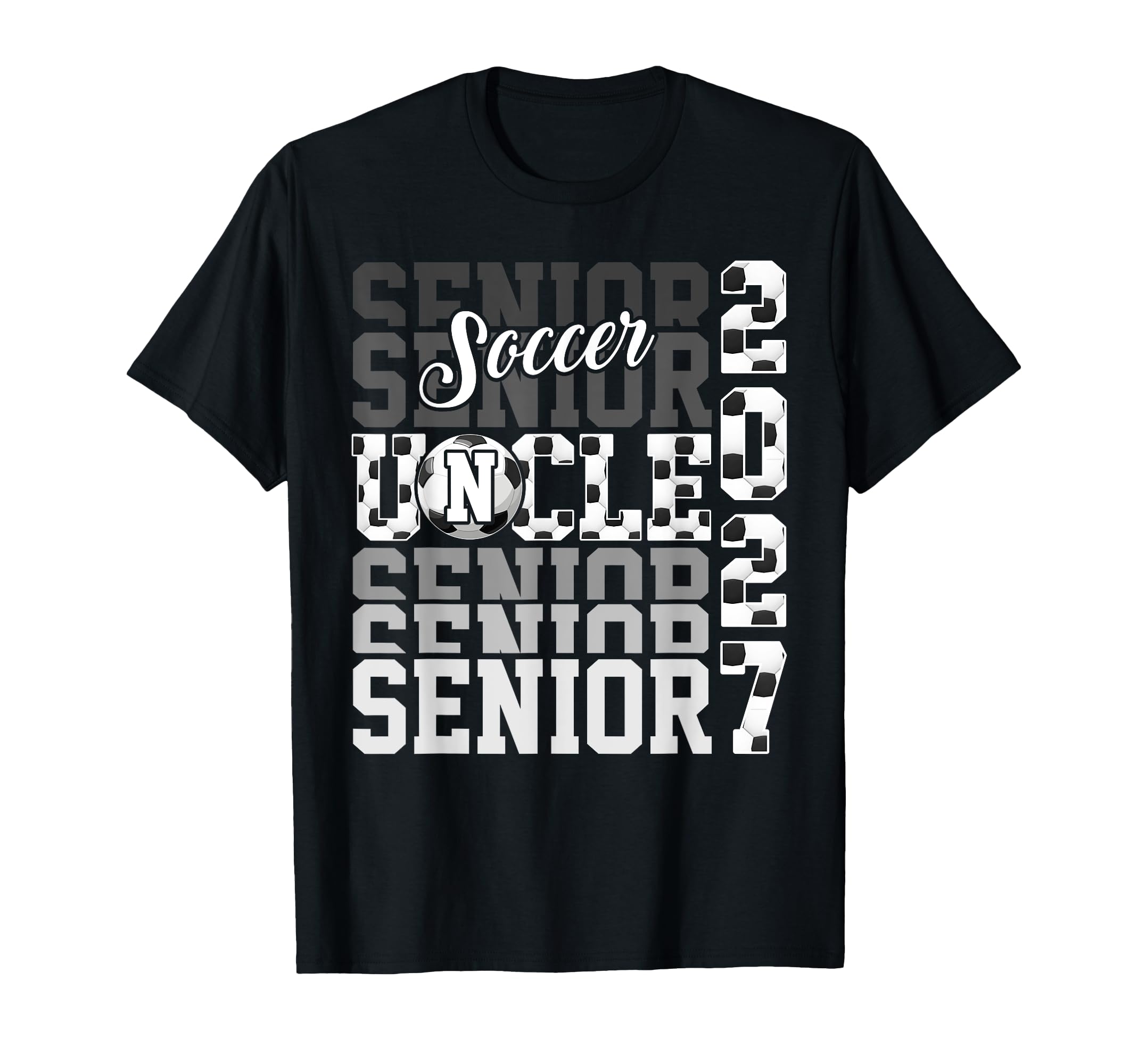 Senior 2027 Soccer Uncle Proud Family T-Shirt - Fun Novelty Design Unisex - T-Shirt, Sweatshirt, Hoodie