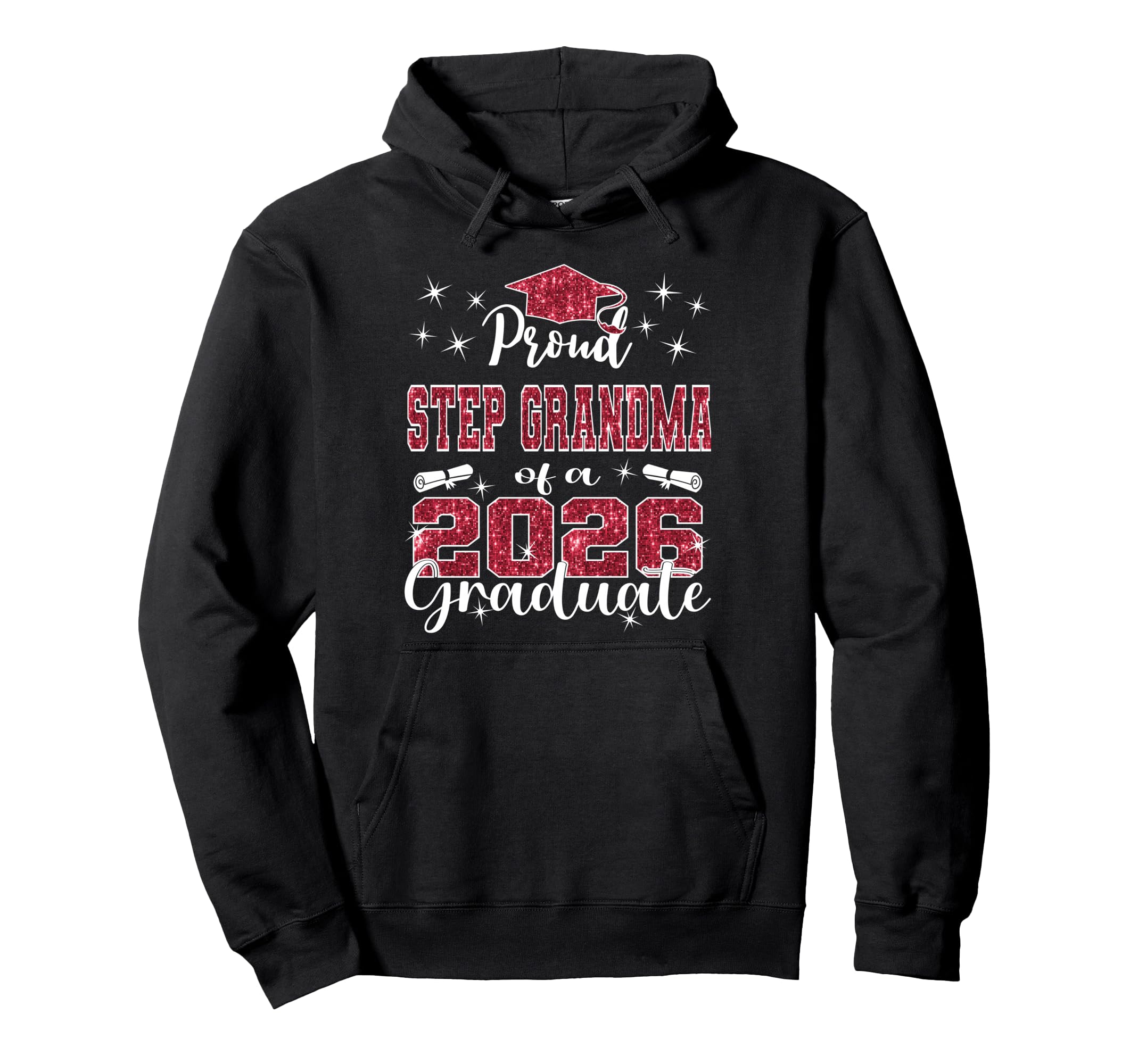 Super Proud Step Grandma 2026 Graduate Hoodie - Unique Graphic Unisex - T-Shirt, Sweatshirt, Hoodie