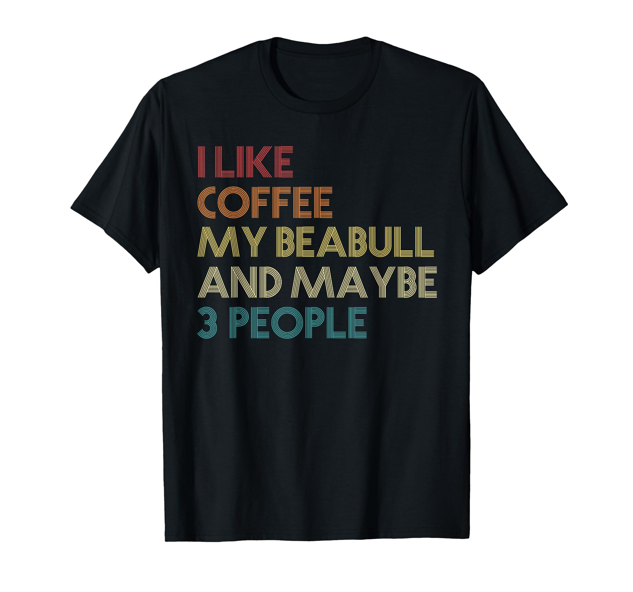 Beabull Dog Owner Coffee Lovers T-Shirt - Casual Everyday Wear for Adults - T-Shirt, Sweatshirt, Hoodie