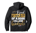 Proud Foster Dad 2026 Graduate College Hoodie - Unique Graphic Unisex - T-Shirt, Sweatshirt, Hoodie
