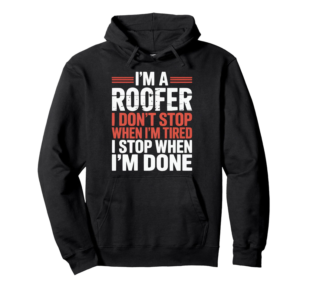 Roofer Dad Roof Mechanic Profession Hoodie - Casual Everyday Wear Unisex - T-Shirt, Sweatshirt, Hoodie