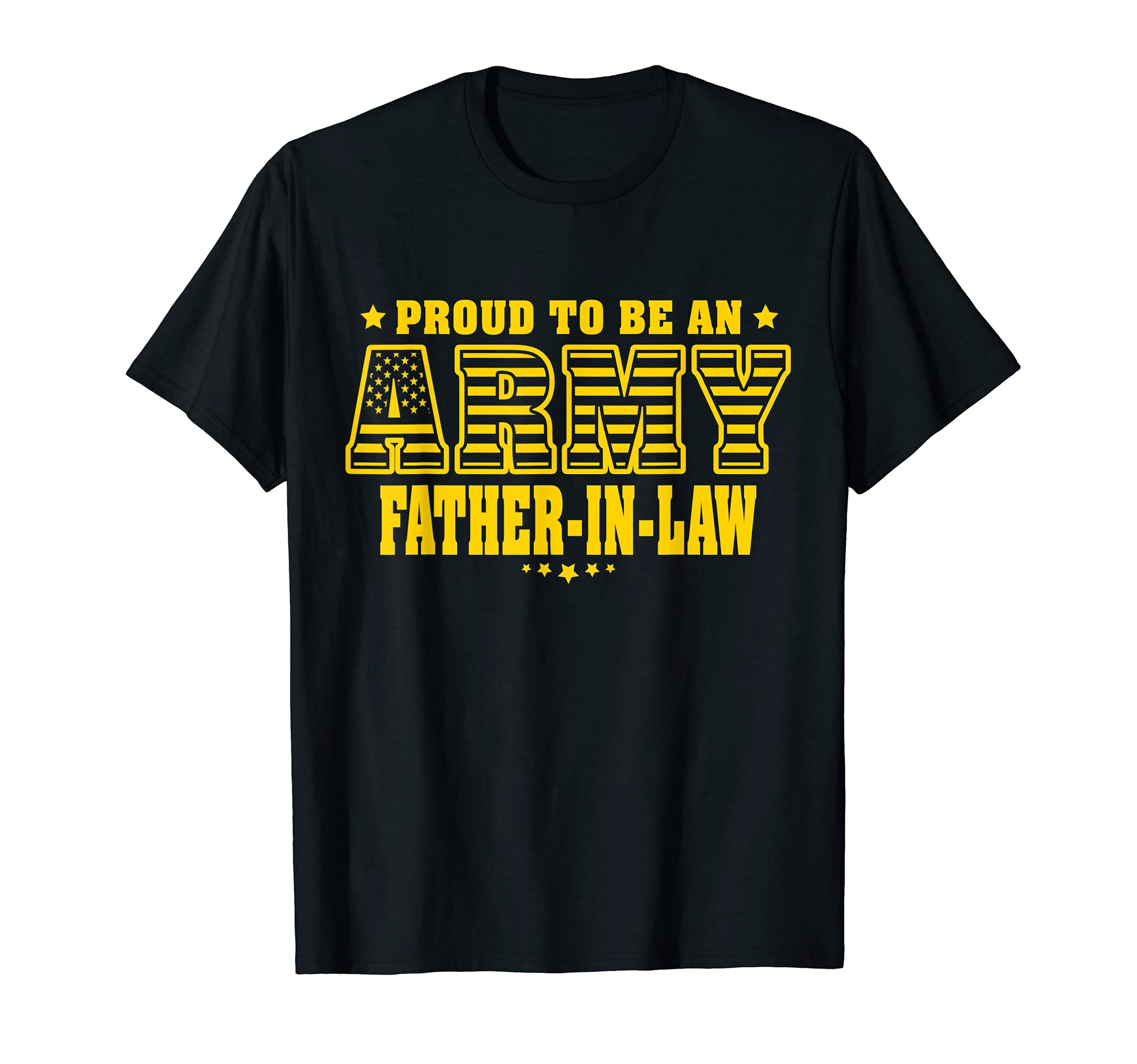 Mens Proud To Be Army Father Law T-Shirt - Fun Novelty Design for Adults - T-Shirt, Sweatshirt, Hoodie