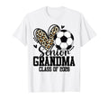 Senior Grandma Class 2026 Soccer Leopard T-Shirt - Graphic Print Men Women - T-Shirt, Sweatshirt, Hoodie