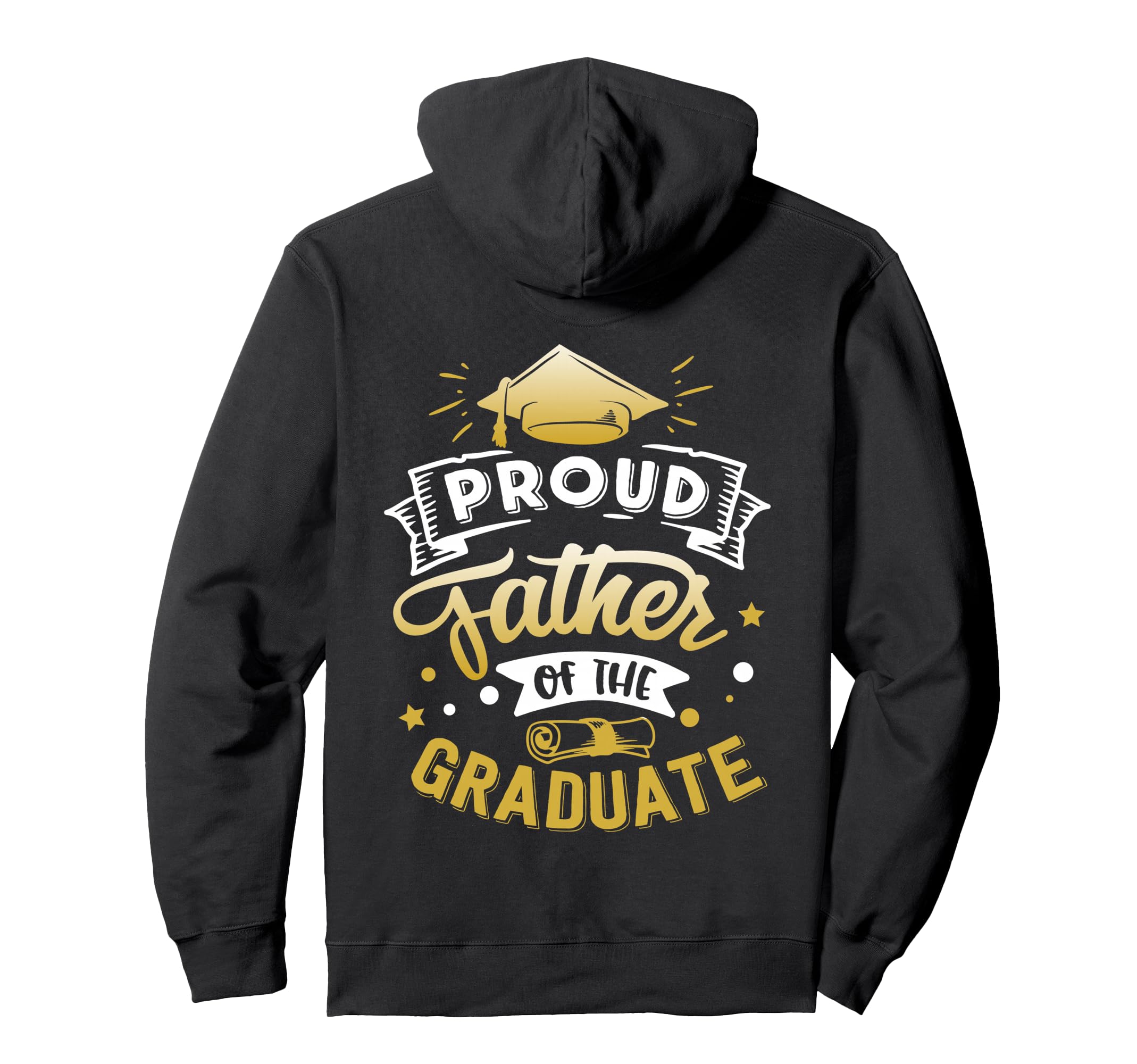 Proud Father Graduate Senior Funny Hoodie - Aesthetic Graphic for Adults - T-Shirt, Sweatshirt, Hoodie