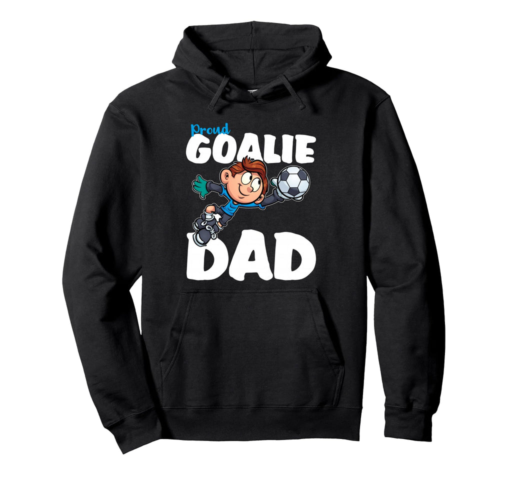 Funny Goalkeeper Shirts Soccer T-Shirt - Fun Novelty Design Men Women - T-Shirt, Sweatshirt, Hoodie