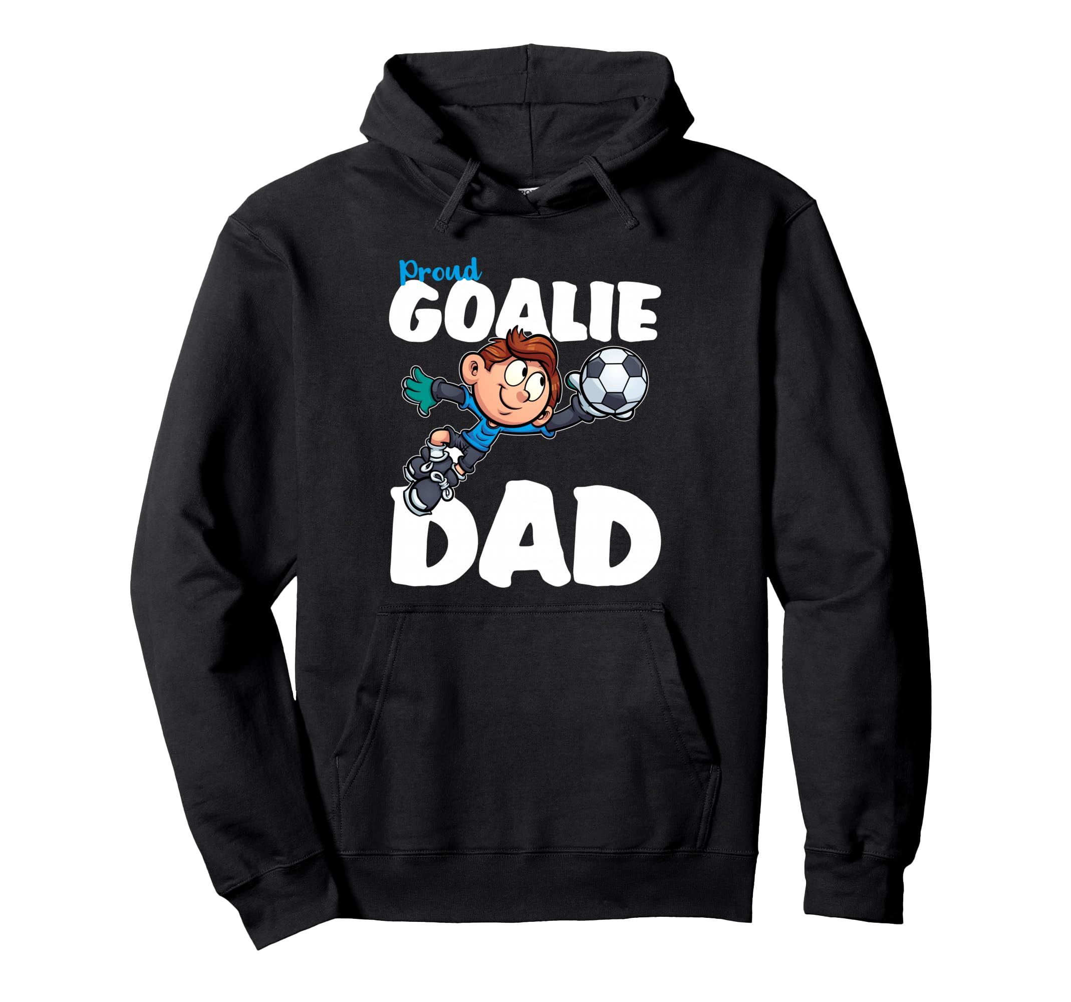 Funny Goalkeeper Shirts Soccer T-Shirt - Fun Novelty Design Men Women - T-Shirt, Sweatshirt, Hoodie