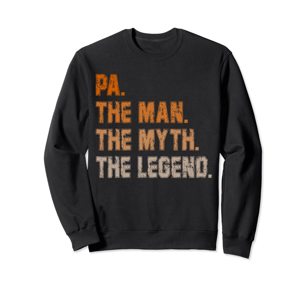 Papa Pa Myth Legend Gifts Dad Sweatshirt - Minimalist Print Men Women - T-Shirt, Sweatshirt, Hoodie