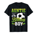 Auntie Birthday Soccer Player Bday Party T-Shirt - Trendy Graphic Unisex - T-Shirt, Sweatshirt, Hoodie